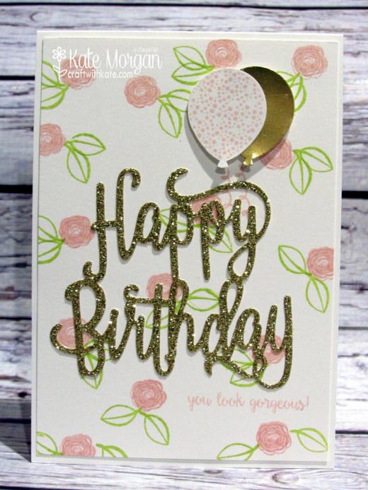 Happy Birthday Gorgeous by Kate Morgan, Independent Stampin' Up! Demonstrator Australia JAI Challenge copy