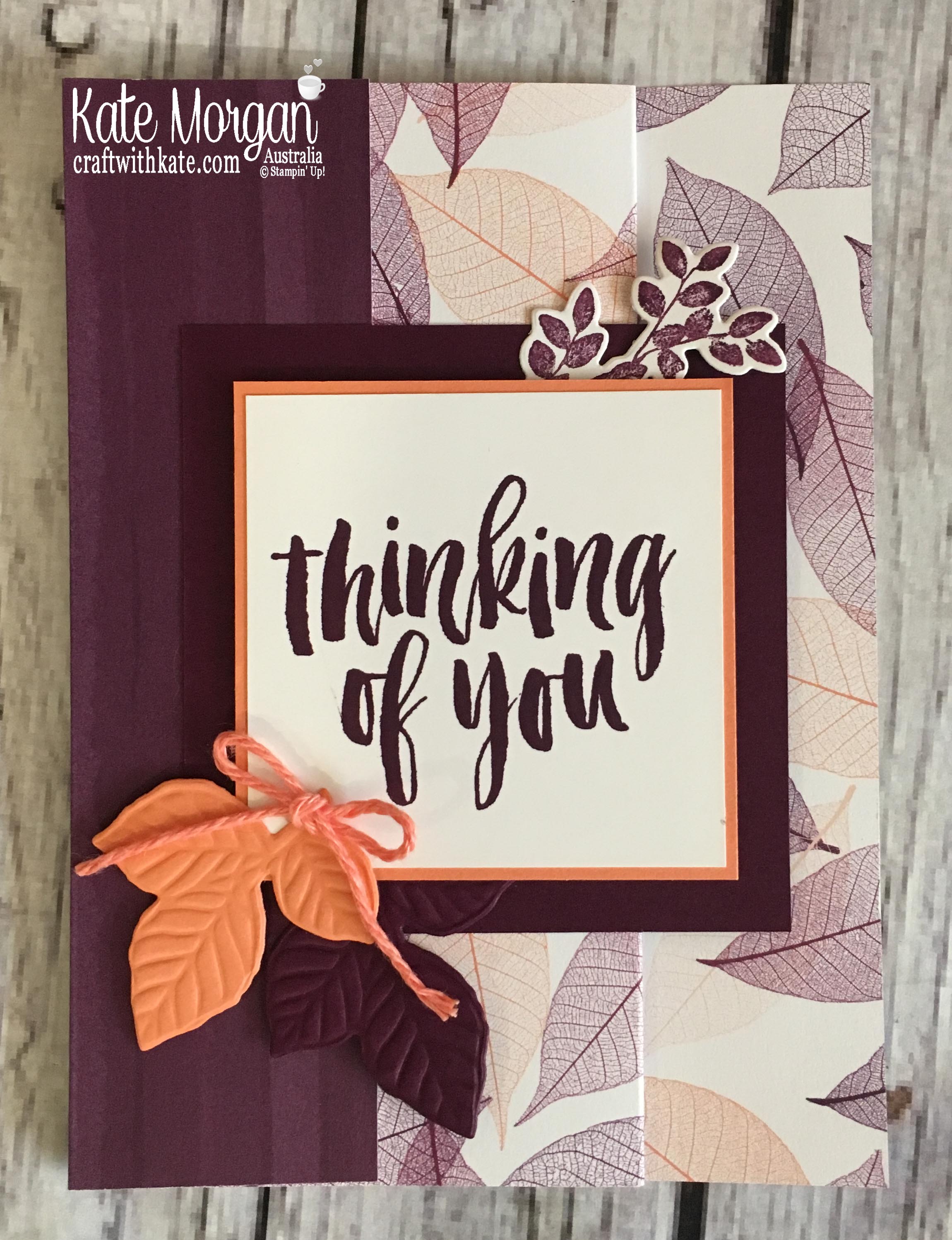 Fun Fold card using Nature's Poem DSP, Rooted in Nature Stampin Up Thinking of You by Kate Morgan, Australia 2018