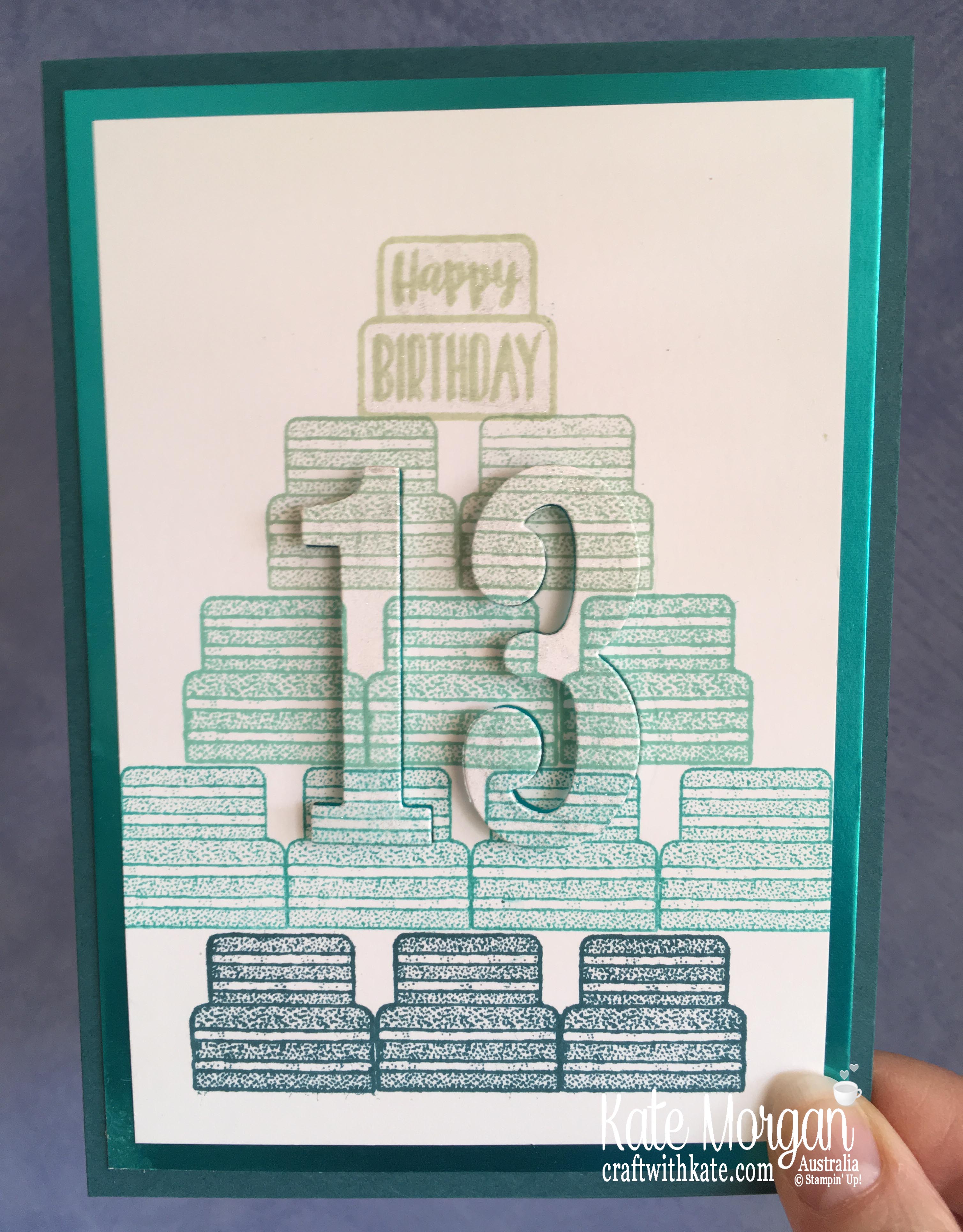 13th Birthday Card using Stampin Up Piece of Cake by Kate Morgan, Australia 2019  Handmade.JPG
