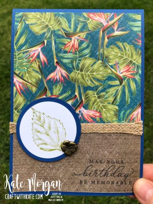 Tropical Oasis Leaf Masculine card by Kate Morgan, Stampin Up Australia 2020