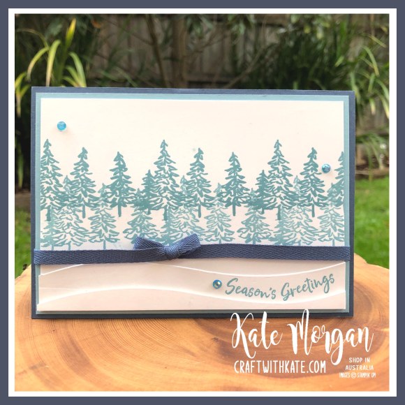 In the Pines Stampin Up by Kate Morgan Australia 2020.