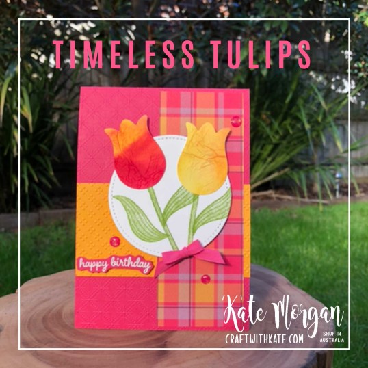 Timeless Tulips Tissue Paper Watercolour Technique by Kate Morgan Stampin Up Australia 2020