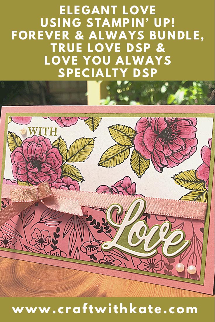 Elegant Love You Always for Old Olive Colour Creations Showcase by Kate Morgan Stampin Up Australia 2021