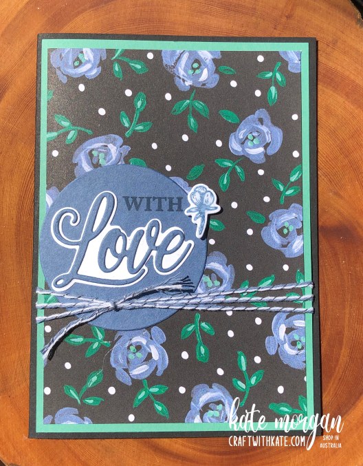 Love You Always and Flower &amp; Field DSP by Kate Morgan Stampin Up! Australia 2021