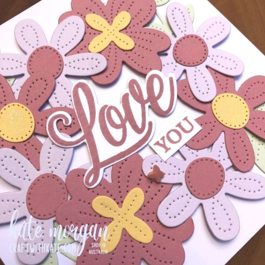 Pierced Blooms Love You card by Kate Morgan, Stampin Up Australia 2021 close up