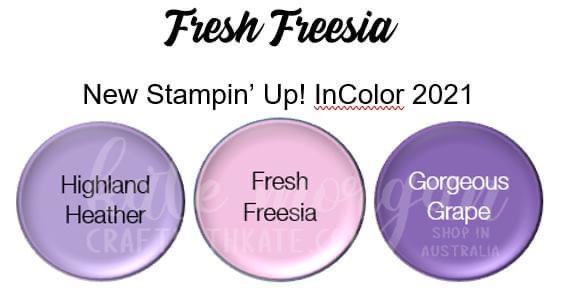 Fresh Freesia 2021-2023 InColor Stampin Up
