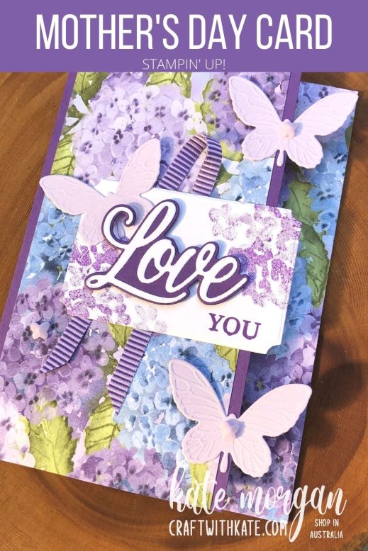Mother's Day card for Monthly Showcase, Stampin Up by Kate Morgan, Australia 2021