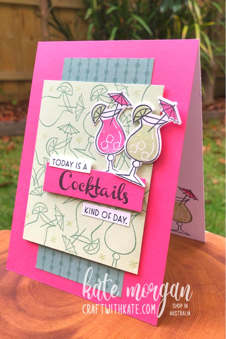 Nothings Better Than Cocktails card by Kate Morgan Stampin Up Australia 2021