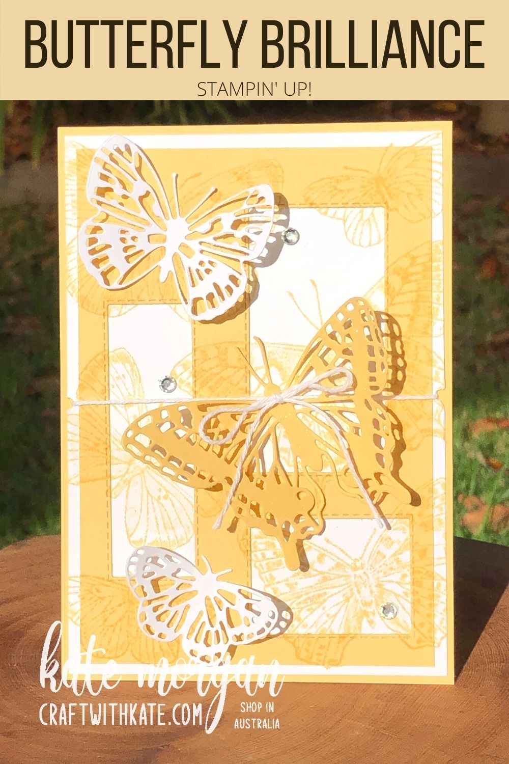 So Saffron for CCS Butterfly Brilliance Stampin Up by Kate Morgan, Australia 2021
