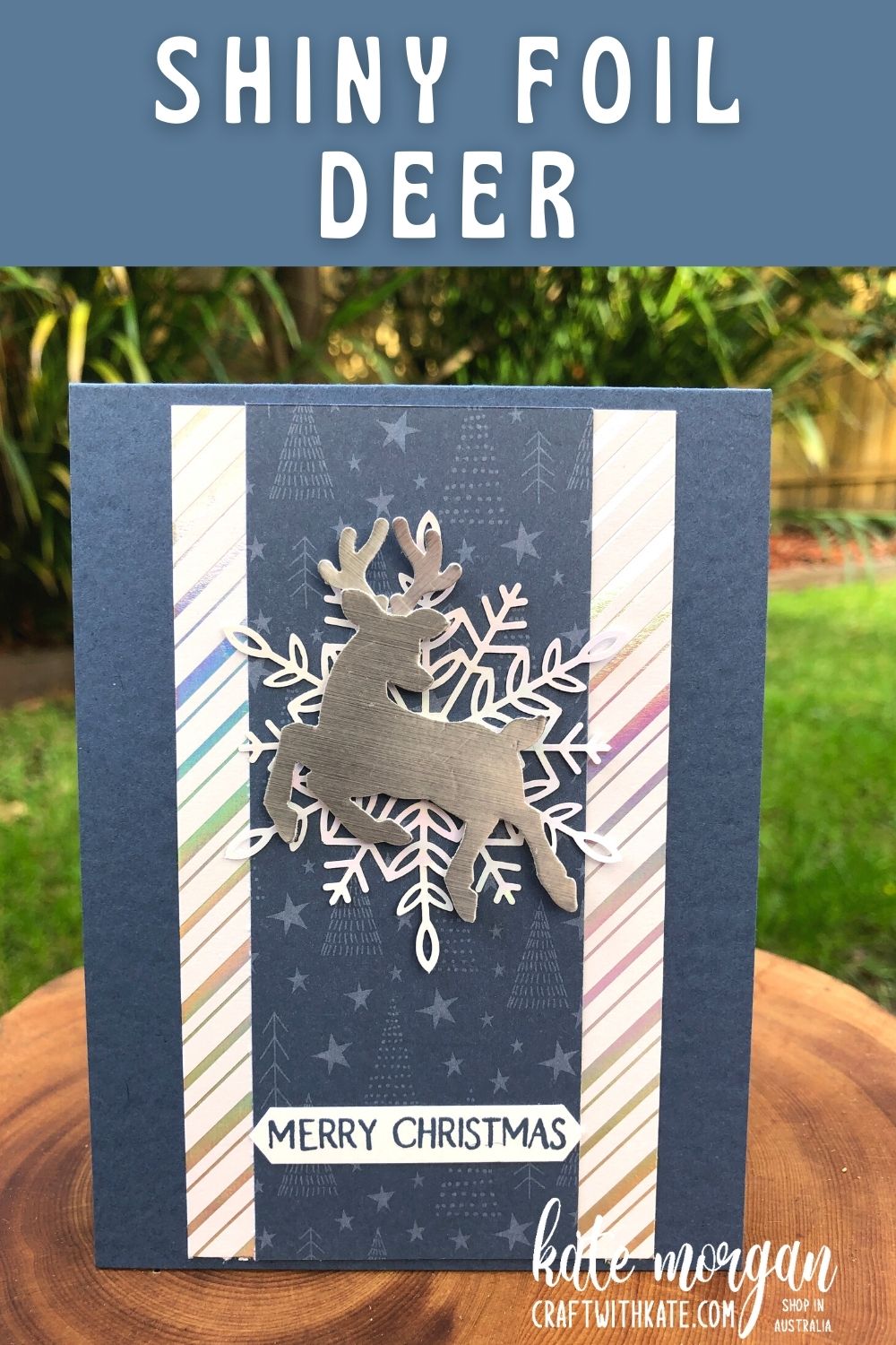 Peaceful Deer Masculine card by Kate Morgan Stampin Up Australia 2021.