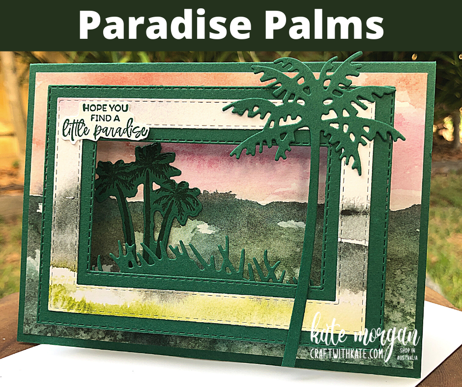 Paradise Palms Pillar Pop Up Card by Kate Morgan, Stampin Up Australia 2022, fancy fold
