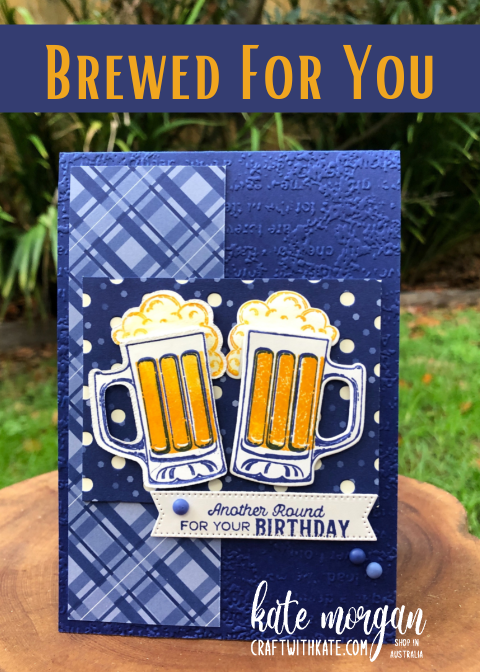 Brewed for You card for CCBH Starry Sky using Reverse stamping technique by Kate Morgan, Stampin Up Australia 2022