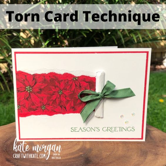 Torn Card Technique by Kate Morgan, Stampin Up Australia 2022