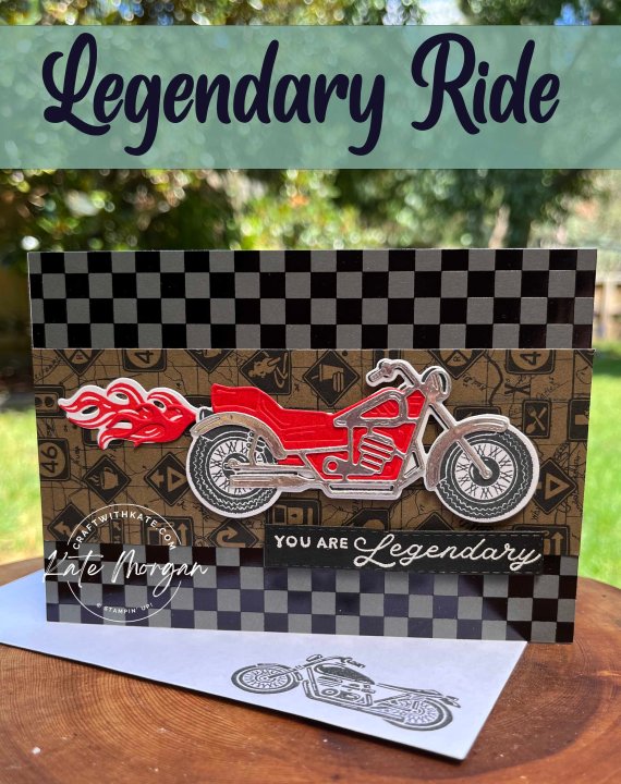 Legendary Ride masculine card by Kate Morgan, Stampin Up Australia SAB 2023