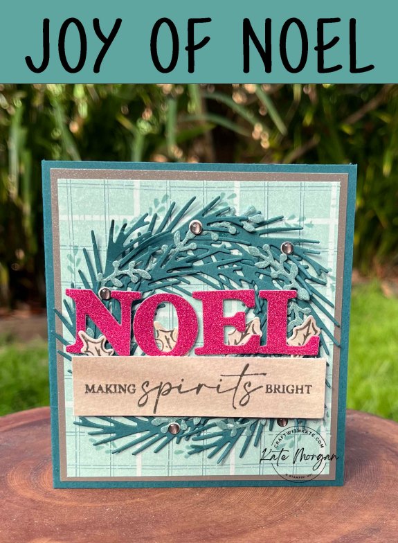 Joy of Noel handmade card by Kate Morgan, Stampin Up Australia 2023 Heart Of Christmas