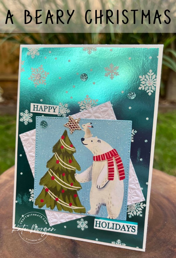 Beary Christmas card, Heart of Christmas Blog Hop by Kate Morgan, Stampin Up Australia 2023