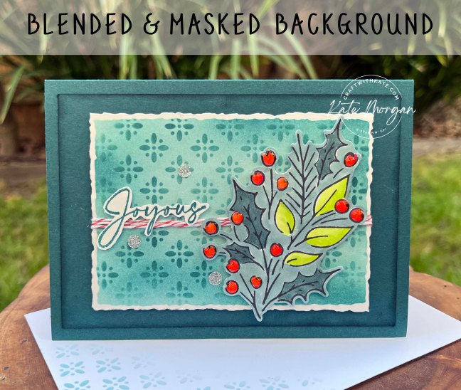 Joy of Noel Christmas card with blended masking, Heart of Christmas Blog Hop by Kate Morgan, Stampin Up Australia 2023