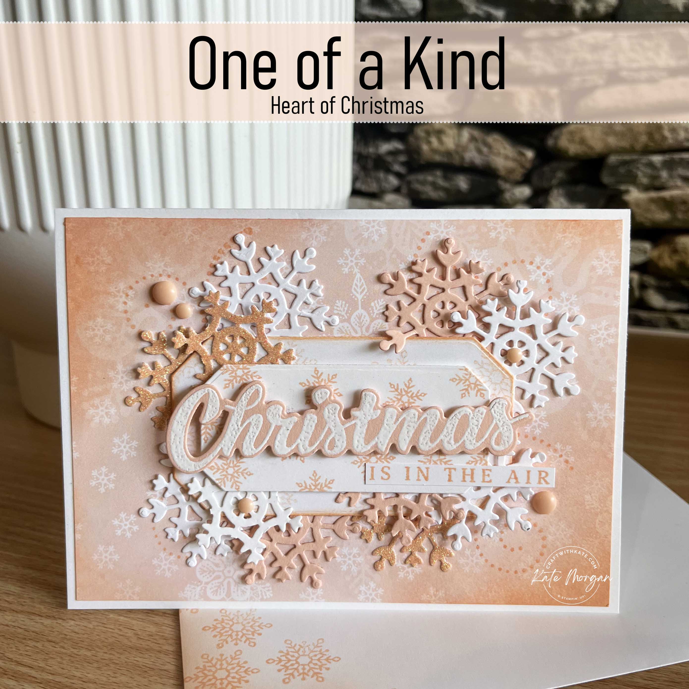 One of a Kind Christmas Card by Kate Morgan Stampin Up Australia 2024